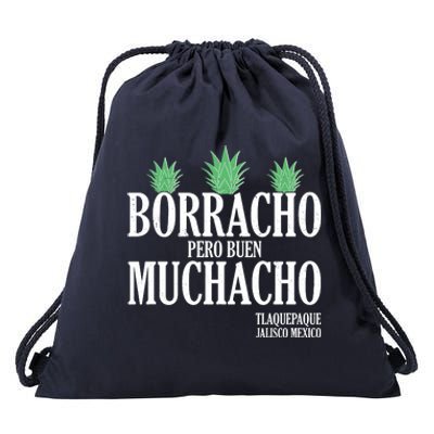 Borracho Pero Buen Muchacho Tlaquepaque Jalisco Mexico Drawstring Bag