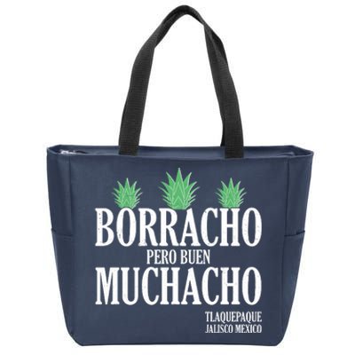 Borracho Pero Buen Muchacho Tlaquepaque Jalisco Mexico Zip Tote Bag