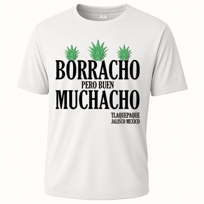 Borracho Pero Buen Muchacho Tlaquepaque Jalisco Mexico Cooling Performance Crew T-Shirt