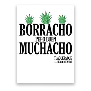 Borracho Pero Buen Muchacho Tlaquepaque Jalisco Mexico Poster