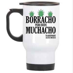 Borracho Pero Buen Muchacho Tlaquepaque Jalisco Mexico Stainless Steel Travel Mug