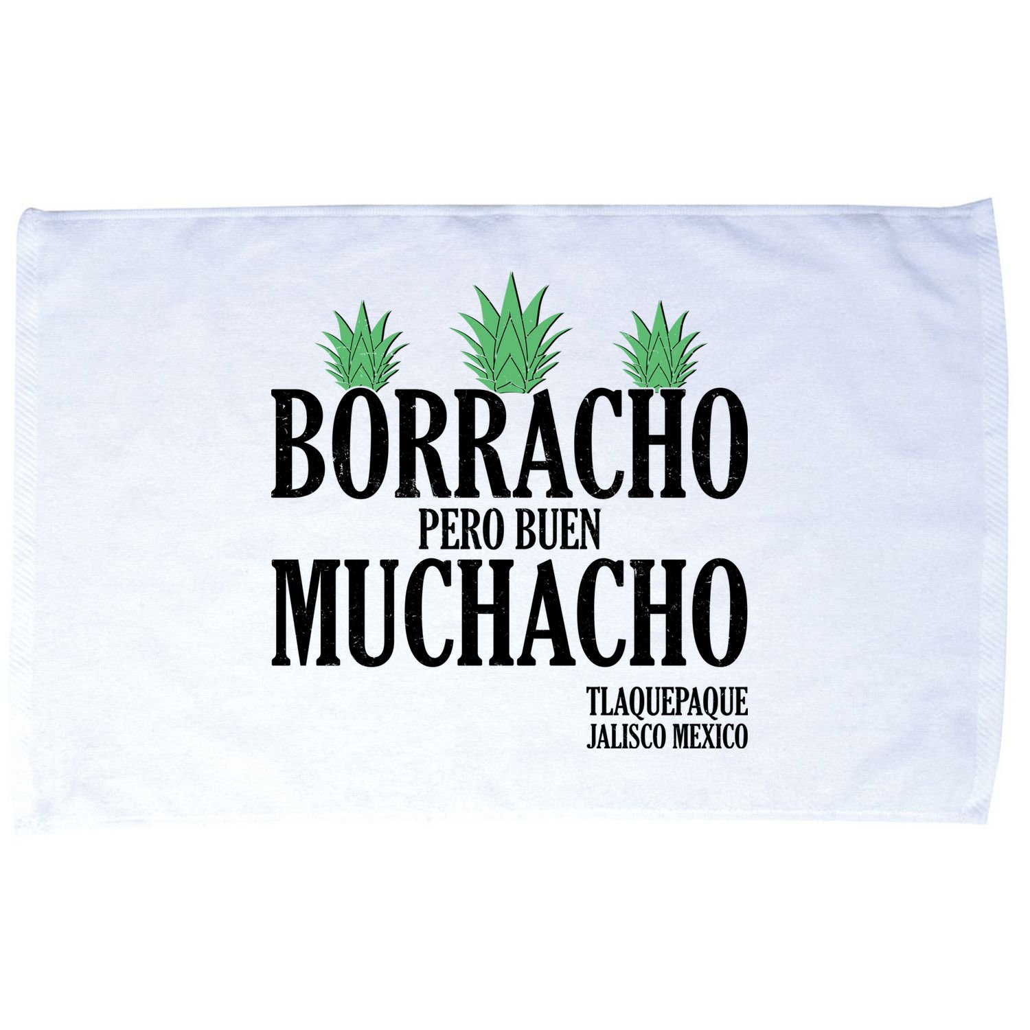 Borracho Pero Buen Muchacho Tlaquepaque Jalisco Mexico Microfiber Hand Towel