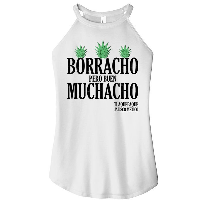 Borracho Pero Buen Muchacho Tlaquepaque Jalisco Mexico Women's Perfect Tri Rocker Tank