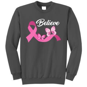 Believe Pink Butterfly Ribbon Breast Cancer Tall Sweatshirt