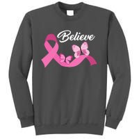 Believe Pink Butterfly Ribbon Breast Cancer Tall Sweatshirt