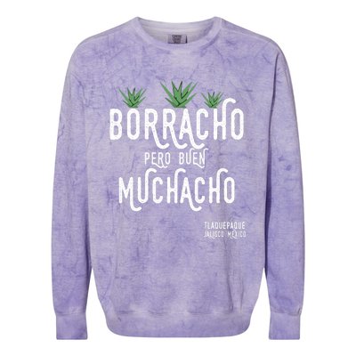 Borracho Pero Buen Muchacho Mexico Saying Colorblast Crewneck Sweatshirt