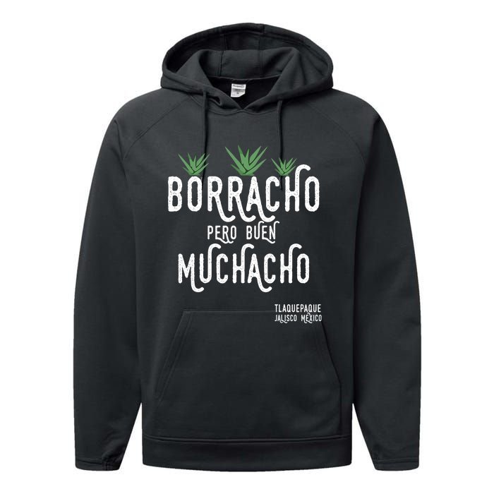 Borracho Pero Buen Muchacho Mexico Saying Performance Fleece Hoodie