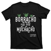 Borracho Pero Buen Muchacho Mexico Saying T-Shirt