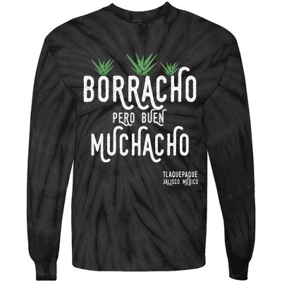 Borracho Pero Buen Muchacho Mexico Saying Tie-Dye Long Sleeve Shirt