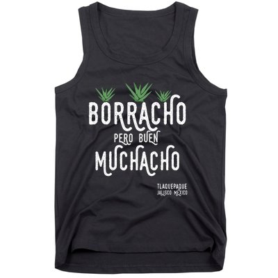 Borracho Pero Buen Muchacho Mexico Saying Tank Top