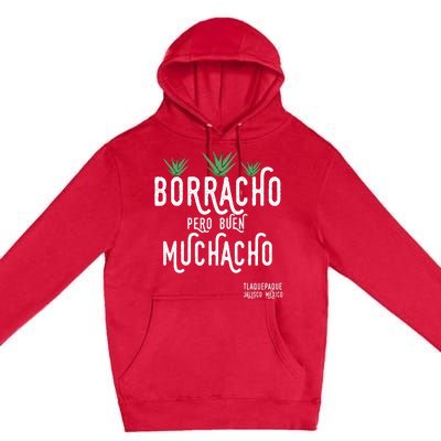 Borracho Pero Buen Muchacho Mexico Saying Premium Pullover Hoodie