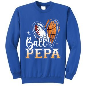 Ball Pepa Baseball Basketball Pepa Grandpa Fathers Day Gift Sweatshirt