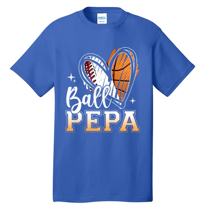 Ball Pepa Baseball Basketball Pepa Grandpa Fathers Day Gift Tall T-Shirt