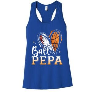 Ball Pepa Baseball Basketball Pepa Grandpa Fathers Day Gift Women's Racerback Tank