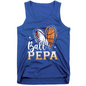 Ball Pepa Baseball Basketball Pepa Grandpa Fathers Day Gift Tank Top