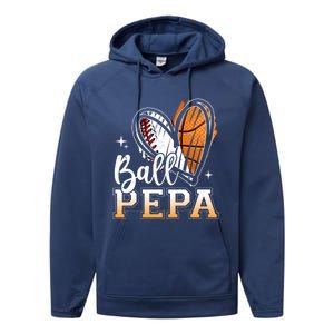 Ball Pepa Baseball Basketball Pepa Grandpa Fathers Day Gift Performance Fleece Hoodie