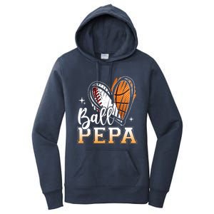 Ball Pepa Baseball Basketball Pepa Grandpa Fathers Day Gift Women's Pullover Hoodie