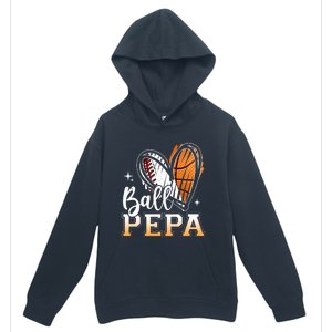 Ball Pepa Baseball Basketball Pepa Grandpa Fathers Day Gift Urban Pullover Hoodie