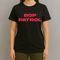 Bop Patrol T-Shirt