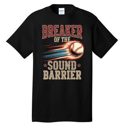 Baseball Pitcher Batter Funny Breaker Of The Sound Barrier Tall T-Shirt