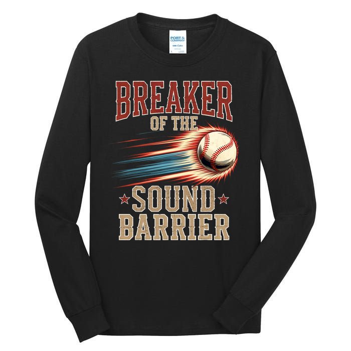 Baseball Pitcher Batter Funny Breaker Of The Sound Barrier Tall Long Sleeve T-Shirt