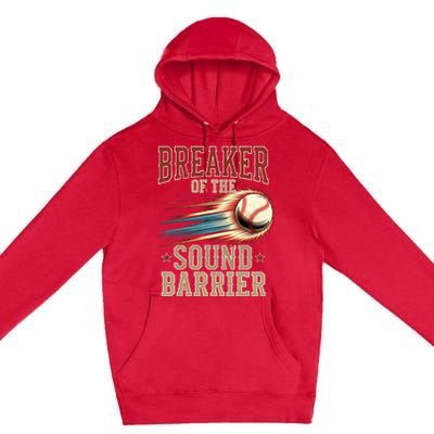 Baseball Pitcher Batter Funny Breaker Of The Sound Barrier Premium Pullover Hoodie