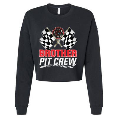 Brother Pit Crew Race Car Birthday Party Racing Family Cropped Pullover Crew