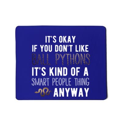 Ball Python Cute Gift Snake Reptile Herpetology Ball Python Funny Gift Mousepad