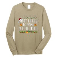 Buffalo Plaid Christmas Most Likely To Drink All The Coffee Long Sleeve Shirt