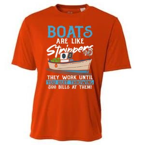 Boats Pun Cute Gift Boats Are Like Strippers Boat Owner Funny Gift Cooling Performance Crew T-Shirt