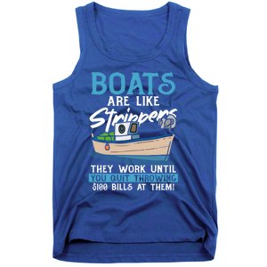 Boats Pun Cute Gift Boats Are Like Strippers Boat Owner Funny Gift Tank Top