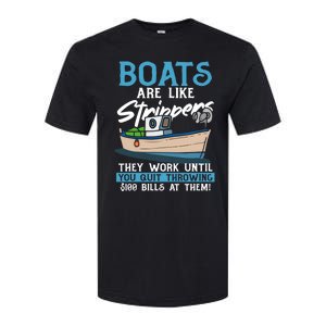 Boats Pun Cute Gift Boats Are Like Strippers Boat Owner Funny Gift Softstyle CVC T-Shirt