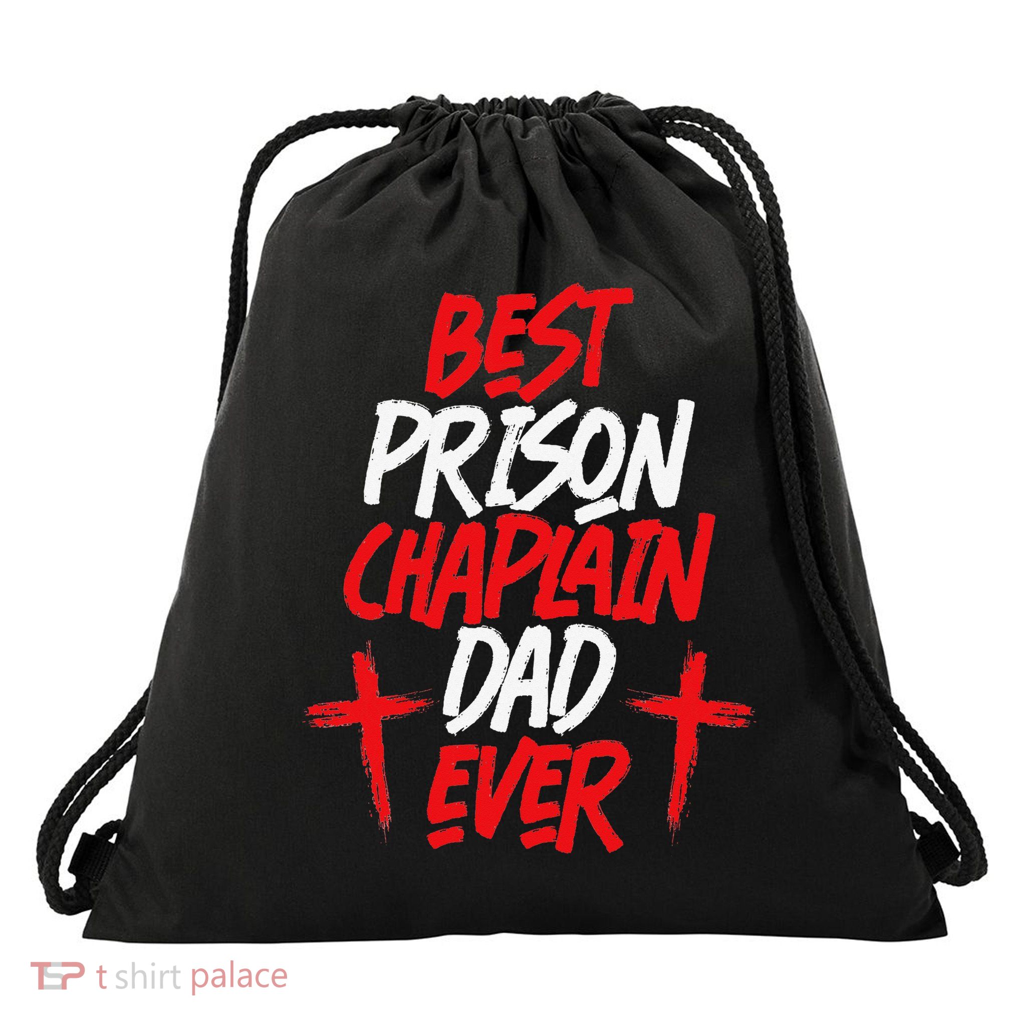 Best Prison Chaplain Dad Ever Prison Chaplain Drawstring Bag