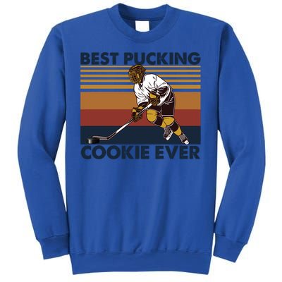 Best Pucking Cookie Ever Funny Hockey Aunt Saying Gift Sweatshirt