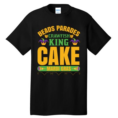 Beads Parades Crawfish King Cake Mardi Gras Tall T-Shirt