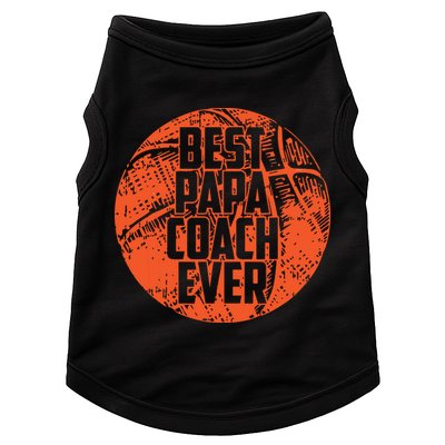 Best Papa Coach Ever Basketball Cool Sports Team Dad Father Doggie Tank
