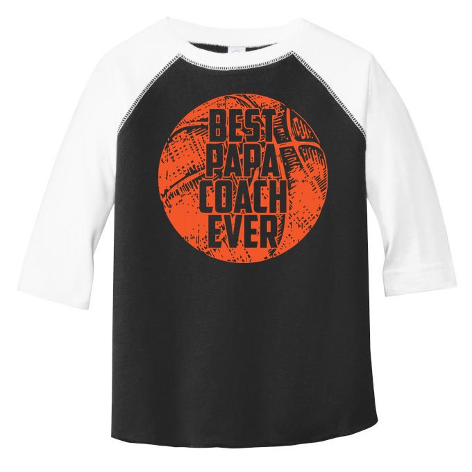 Best Papa Coach Ever Basketball Cool Sports Team Dad Father Toddler Fine Jersey T-Shirt
