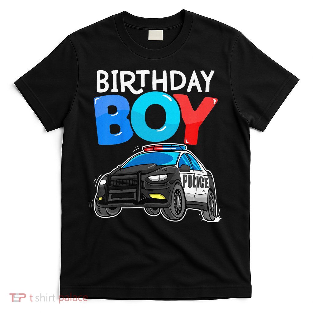 Birthday Police Car Policeman Theme Birthday T-Shirt