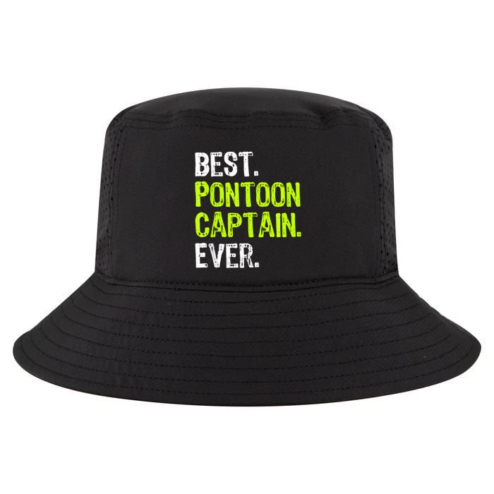 Best Pontoon Captain Ever | Pontoon Boat Cool Comfort Performance Bucket Hat