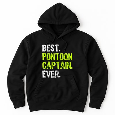 Best Pontoon Captain Ever | Pontoon Boat Hoodie
