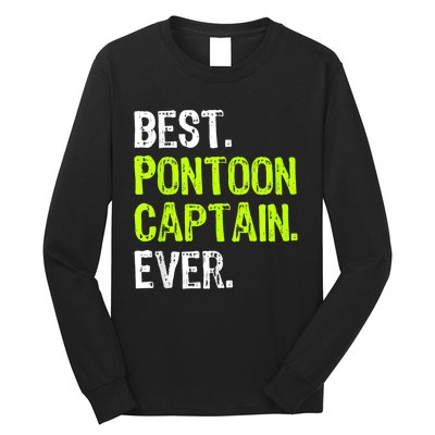 Best Pontoon Captain Ever | Pontoon Boat Long Sleeve Shirt