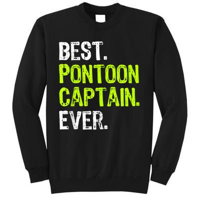 Best Pontoon Captain Ever | Pontoon Boat Sweatshirt