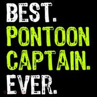 Best Pontoon Captain Ever | Pontoon Boat Tall T-Shirt