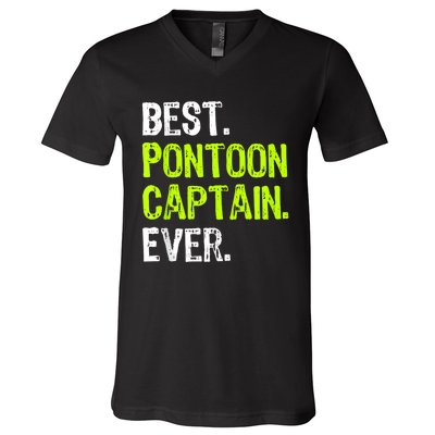 Best Pontoon Captain Ever | Pontoon Boat V-Neck T-Shirt