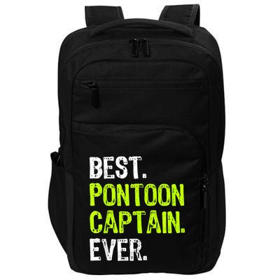 Best Pontoon Captain Ever | Pontoon Boat Impact Tech Backpack