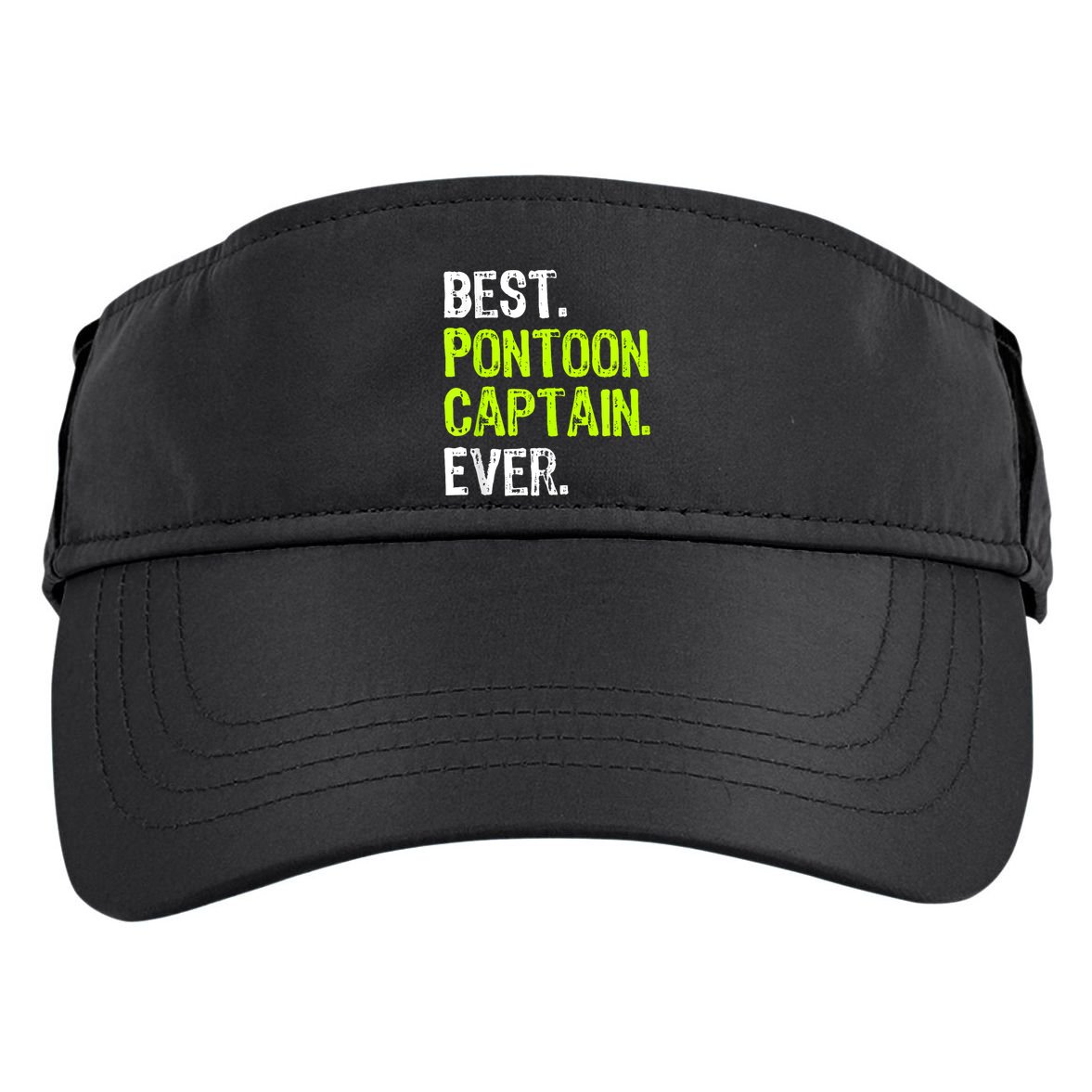 Best Pontoon Captain Ever | Pontoon Boat Adult Drive Performance Visor