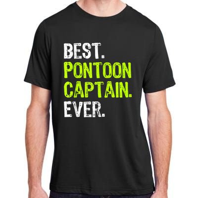 Best Pontoon Captain Ever | Pontoon Boat Adult ChromaSoft Performance T-Shirt