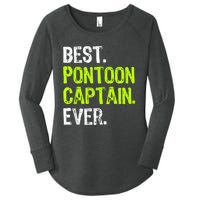 Best Pontoon Captain Ever | Pontoon Boat Women's Perfect Tri Tunic Long Sleeve Shirt