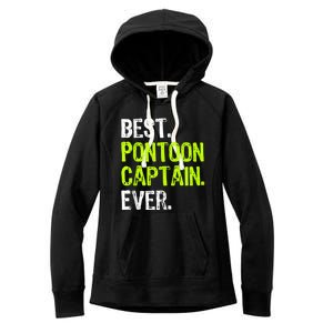 Best Pontoon Captain Ever | Pontoon Boat Women's Fleece Hoodie