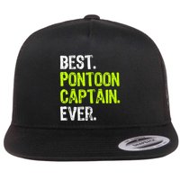 Best Pontoon Captain Ever | Pontoon Boat Flat Bill Trucker Hat